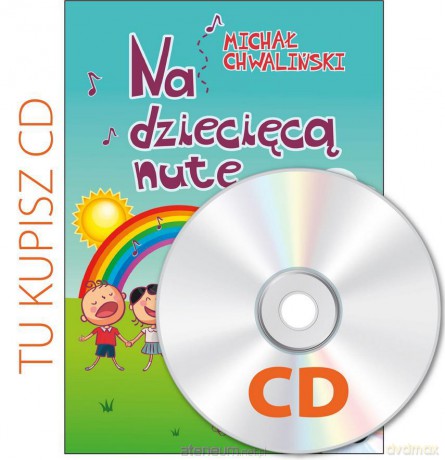 Na dziecięcą nutę [CD]