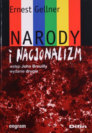 Narody I Nacjonalizm - Ernest Gellner [KSIĄŻKA]
