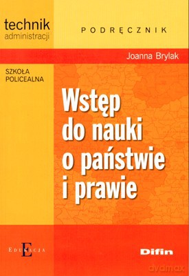 Wstęp Do Nauki O Pańśtwie I Prawie - Joanna Brylak [KSIĄŻKA]