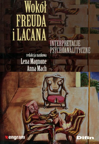 Wokół Freuda I Lacana [KSIĄŻKA]