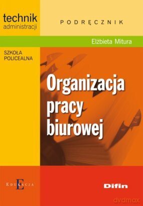 Organizacja Pracy Biurowej - Elżbieta Mitura [KSIĄŻKA]+[CD]