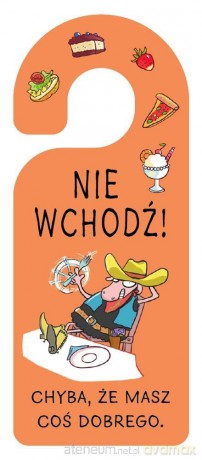 Zawieszka na klamkę Nie wchodź