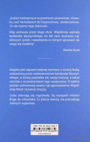 Cud Kardynała Wyszyńskiego. Uzdrowienie siostry Nulli - Aleksandra Bałoniak [KSIĄŻKA]