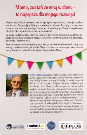Mamo, zostań ze mną w domu. Pomóż w tym, tato - Piotr Wołochowicz [KSIĄŻKA]