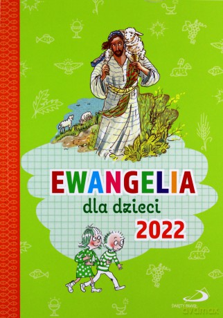 Ewangelia dla dzieci 2022 [KSIĄŻKA]