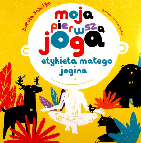 Moja pierwsza joga - Dorota Sobotko [KSIĄŻKA]
