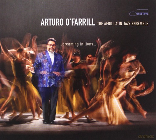 Arturo O'farrill: Dreaming In Lions [CD]