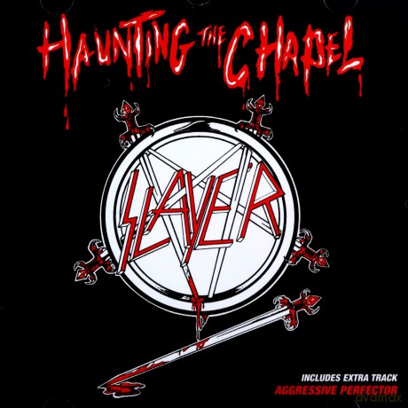 Slayer: Haunting The Chapel [CD]