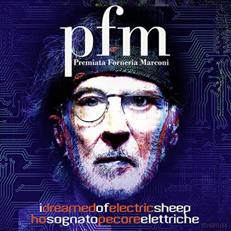 Premiata Forneria Marconi: I Dreamed of Electric Sheep (digipack) [2CD]