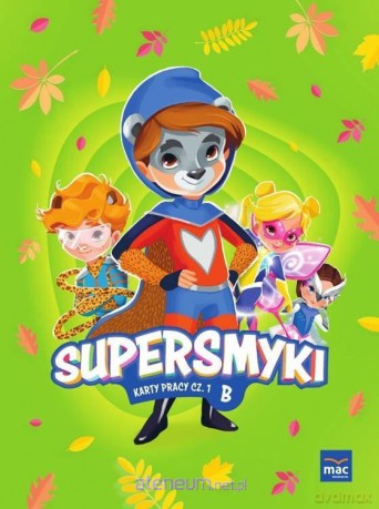 Supersmyki. Poziom B. Karty pracy cz.1 [KSIĄŻKA]