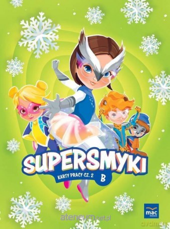 Supersmyki. Poziom B. Karty pracy cz.2 [KSIĄŻKA]