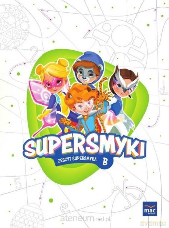 Supersmyki. Poziom B. Zeszyt Supersmyka [KSIĄŻKA]
