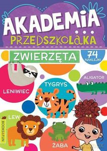 AKADEMIA PRZEDSZKOLAKA Zwierzęta [KSIĄŻKA]