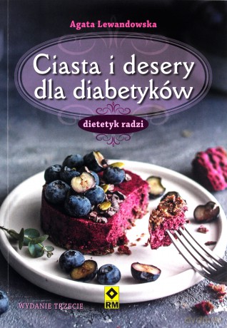 Ciasta i desery dla diabetyków - Agata Lewandowska [KSIĄŻKA]