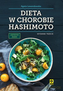 Dieta w chorobie hashimoto - Agata Lewandowska [KSIĄŻKA]