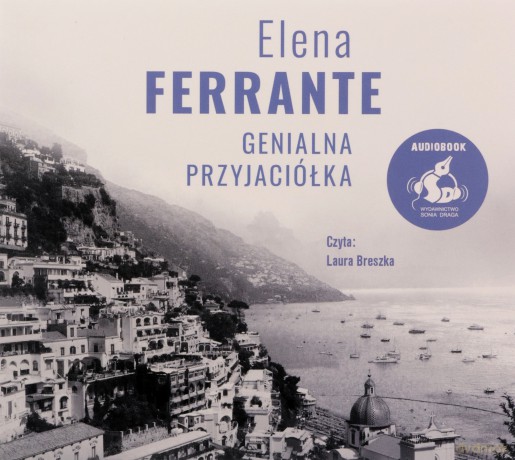 Genialna przyjaciółka - Elena Ferrante [AUDIOBOOK]