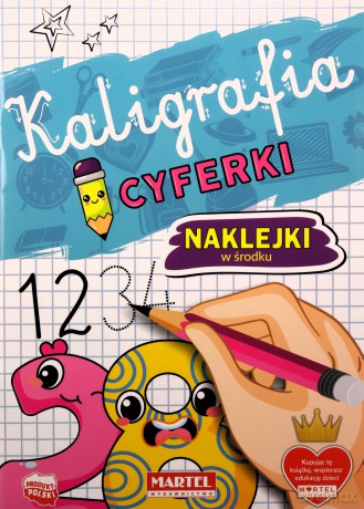 Kaligrafia. Cyferki z naklejkami - Katarzyna Salamon [KSIĄŻKA]