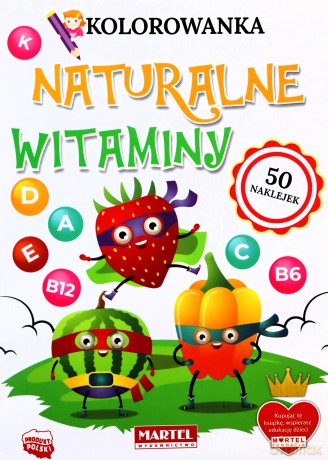 Kolorowanka z naklejkami. Naturalne witaminy - Katarzyna Salamon [KSIĄŻKA]