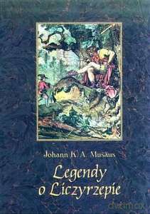 Legendy o Liczyrzepie - Johann K. A. Musaus [KSIĄŻKA]
