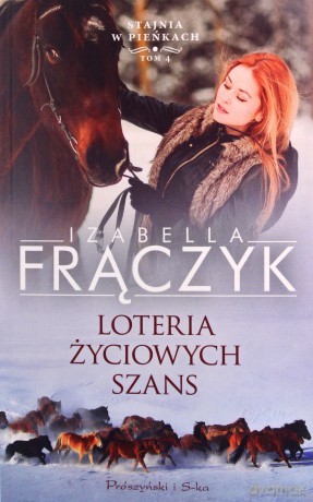 Loteria życiowych szans - Izabedlla Frączyk [KSIĄŻKA]