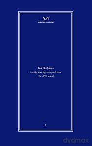 Łuk i kołczan Łacińskie epigramaty miłosne (XV-XVII wiek) [KSIĄŻKA]
