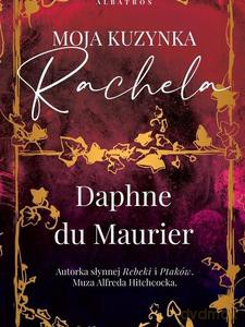 Moja kuzynka Rachela - du Maurier Daphne [KSIĄŻKA]
