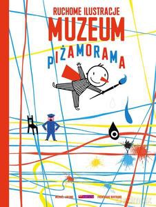 Muzeum Piżamorama - Frederique Bertrand, Michael Leblond [KSIĄŻKA]