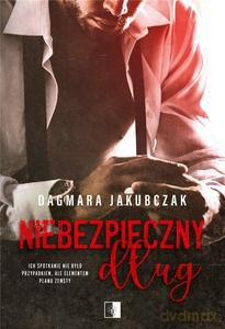 Niebezpieczny dług - Dagmara Jakubczak [KSIĄŻKA]