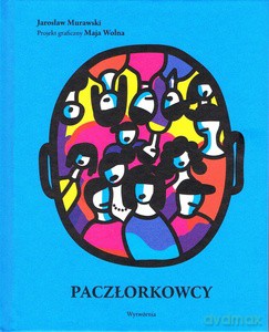 Paczłorkowcy - Jarosław Murwaski [KSIĄŻKA]