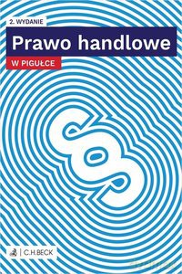 Prawo handlowe w pigułce [KSIĄŻKA]