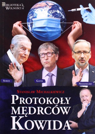 Protokoły Mędrców Kowida - Stanisław Michalkiewicz [KSIĄŻKA]