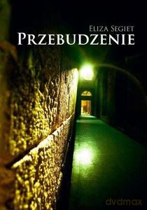 Przebudzenie - Eliza Segiet [KSIĄŻKA]