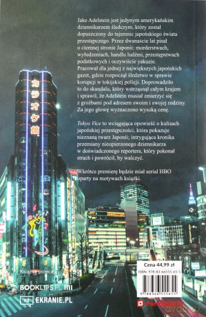 Tokyo Vice. Sekrety japońskiego półświatka - Jake Adelstein [KSIĄŻKA]