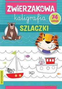 ZWIERZAKOWA KALIGRAFIA Szlaczki [KSIĄŻKA]