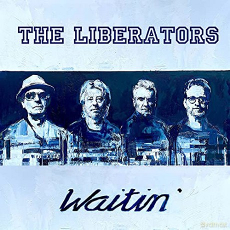 The Liberators: Waitin (digipack) [CD]