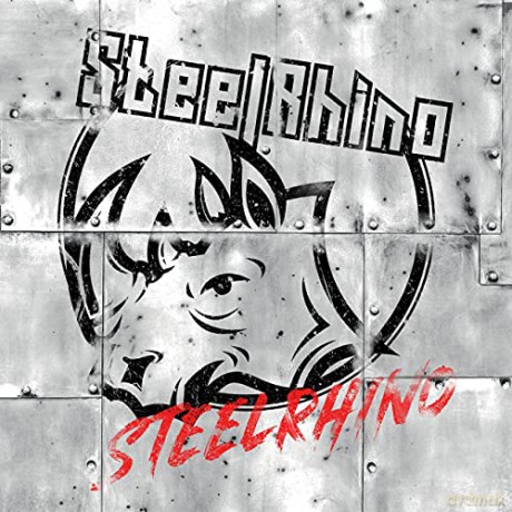 Steel Rhino: Steel Rhino (digipack) [CD]