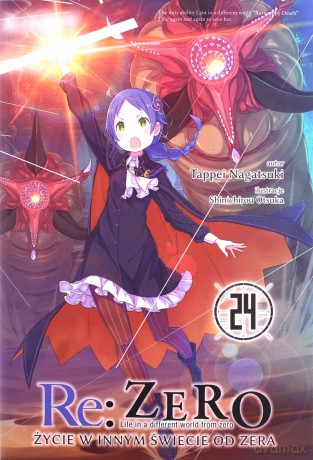 Re: Zero - Życie w innym świecie od zera (Tom 24) - Tappei Nagatsuki [KOMIKS]