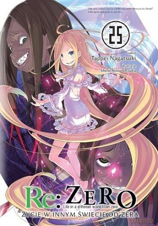 Re: Zero - Życie w innym świecie od zera (Tom 25) - Tappei Nagatsuki [KOMIKS]