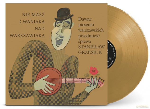 Stanislaw Grzesiuk: Nie Masz Cwaniaka Nad Warszawiaka (Limited) [Winyl]