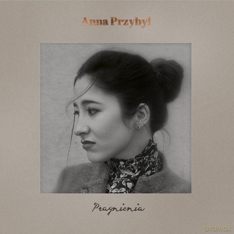 Anna Przybył: Pragnienia Anna Przybył [Winyl]
