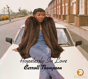 Carroll Thompson: Hopelessly In Love (40th Anniversary Expanded Edition) [CD]