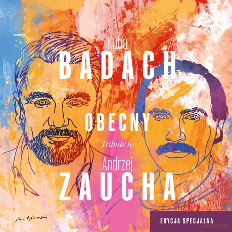 Kuba Badach: Obecny. Tribute to Andrzej Zaucha (Special) [CD]