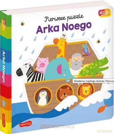 Akademia mądrego dziecka. Arka Noego - Damien Barlow, Lisa Barlow [KSIĄŻKA]