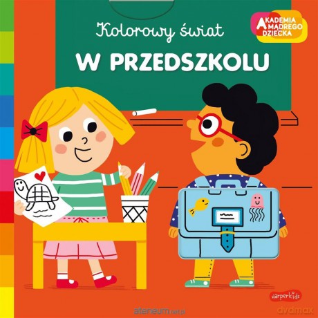 Akademia mądrego dziecka. W przedszkolu - Marion Piffaretti, Katarzyna Grzyb [KSIĄŻKA]