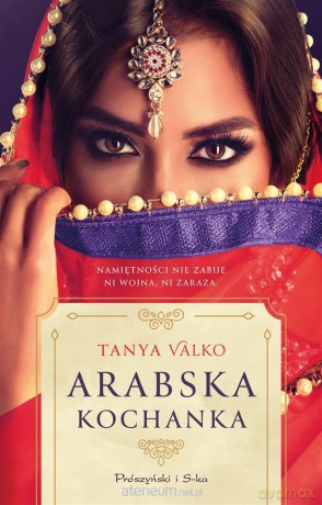 Arabska kochanka - Tanya Valko [KSIĄŻKA]