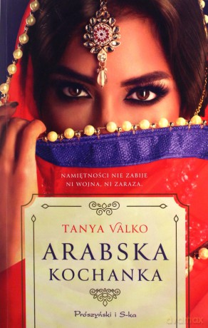 Arabska kochanka - Tanya Valko [KSIĄŻKA]