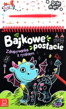 Bajkowe postacie. Zdrapywanka z rysikiem - Anna Podgórska [KSIĄŻKA]