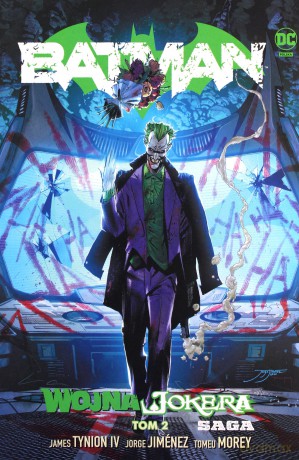 Batman (Tom 2) Wojna Jokera - James Tynion IV, Jorge Jimnez, Tomeu Morey, Tomasz Sidorkiewicz [KOMIKS]