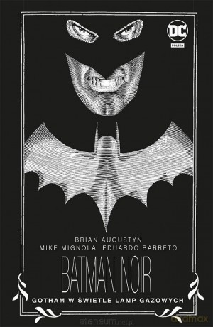 Batman Noir. Gotham w świetle lamp gazowych - Brian Augustyn [KOMIKS]