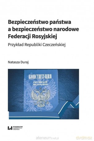 Bezpieczeństwo państwa a bezpieczeństwo narodowe - Natasza Duraj [KSIĄŻKA]